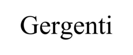 GERGENTI trademark