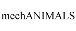 MECHANIMALS trademark