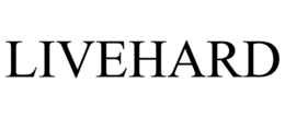 LIVEHARD trademark
