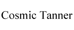 COSMIC TANNER trademark