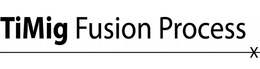 TIMIG FUSION PROCESS X trademark