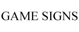 GAME SIGNS trademark