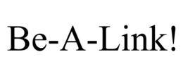 BE-A-LINK! trademark