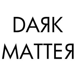 DARK MATTER trademark