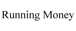 RUNNING MONEY trademark