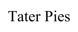 TATER PIES trademark