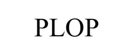 PLOP trademark