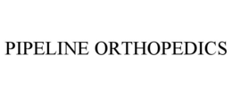 PIPELINE ORTHOPEDICS trademark