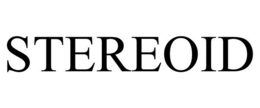 STEREOID trademark