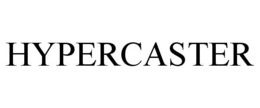 HYPERCASTER trademark