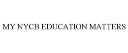 MY NYCB EDUCATION MATTERS trademark