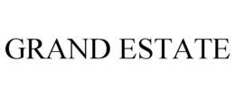 GRAND ESTATE trademark
