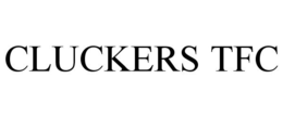 CLUCKERS TFC trademark
