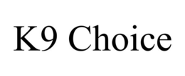 K9 CHOICE trademark