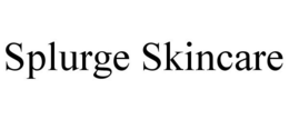 SPLURGE SKINCARE trademark