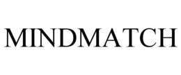 MINDMATCH trademark