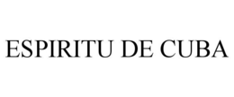ESPIRITU DE CUBA trademark