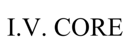 I.V. CORE trademark