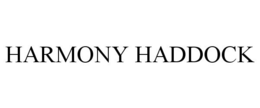HARMONY HADDOCK trademark