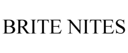 BRITE NITES trademark
