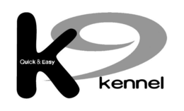 K 9 KENNEL QUICK & EASY trademark