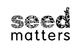 SEED MATTERS trademark