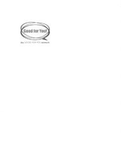 GOOD FOR YOU! THE GOOD FOR YOU NETWORK trademark