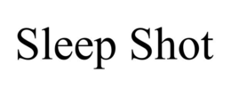 SLEEP SHOT trademark