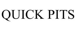 QUICK PITS trademark