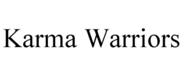 KARMA WARRIORS trademark