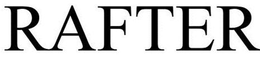 RAFTER trademark