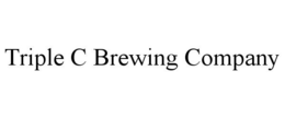 TRIPLE C BREWING COMPANY trademark