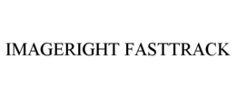 IMAGERIGHT FASTTRACK trademark