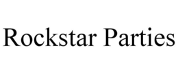 ROCKSTAR PARTIES trademark