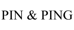 PIN & PING trademark
