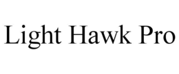LIGHT HAWK PRO trademark