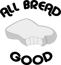 ALL BREAD GOOD... trademark