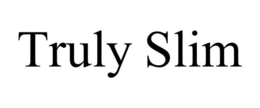 TRULY SLIM trademark