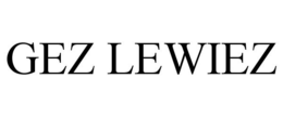 GEZ LEWIEZ trademark