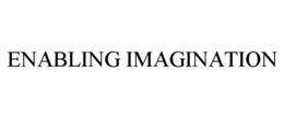 ENABLING IMAGINATION trademark