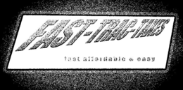FAST-TRAC-TAXES FAST AFFORDABLE & EASY trademark
