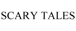 SCARY TALES trademark