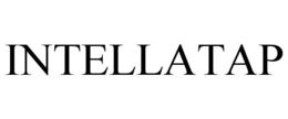 INTELLATAP trademark