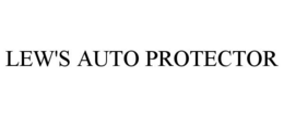 LEW'S AUTO PROTECTOR trademark