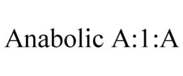 ANABOLIC A:1:A trademark