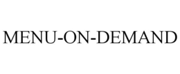 MENU-ON-DEMAND trademark