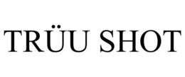 TRÜU SHOT trademark