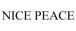 NICE PEACE trademark