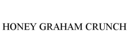HONEY GRAHAM CRUNCH trademark