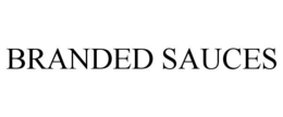 BRANDED SAUCES trademark